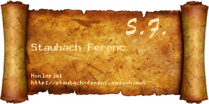 Staubach Ferenc névjegykártya